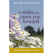 The Miles That Move You Forward