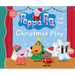 Peppa Pig and the Christmas Play: (A Holiday Story about Teamwork, Imagination, and Friendship - Perfect for Toddlers, Preschoolers, and Kids Ages 2-5