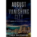 August in the Vanishing City