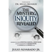 The Mystery of Iniquity Revealed: Exposing the Unseen SPIRITUAL CANCER and Root Cause of What is Destroying the Human Being, the Church and the World