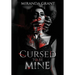 Cursed to be Mine