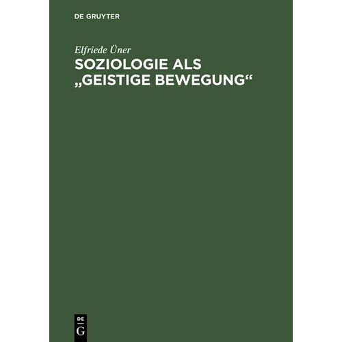 Soziologie als "geistige Bewegung"