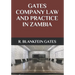 Gates Company Law and Practice in Zambia