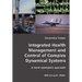 Integrated Health Management and Control of Complex Dynamical Systems