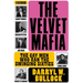 The Velvet Mafia: The Gay Men Who Ran the Swinging Sixties