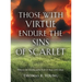 Those With Virtue Endure The Sins of Scarlet