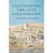 Cultivating the City in Early Medieval Italy