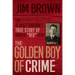 The Golden Boy of Crime: The Almost Certainly True Story of Norman Red Ryan