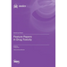 Feature Papers in Drug Toxicity