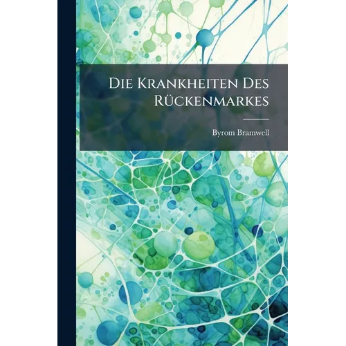 Die Krankheiten Des Rückenmarkes