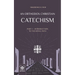 An Orthodox Christian Catechism: Part I: Introduction to the Royal Path