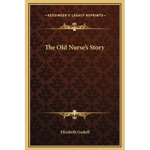 The Old Nurse's Story