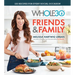 The Whole30 Friends & Family: 150 Recipes for Every Social Occasion
