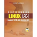 Certificación Linux Lpic 102: Guía para el examen LPIC-102 - Versión revisada y actualizada