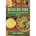 Delicii din India: Rețete Autentice pentru Bucătăria Indiană