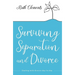 Surviving Separation and Divorce: Dealing with Divorce Day-To-Day