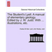 The Student's Lyell. A manual of elementary geology. Edited by J. W. Judd. With ... illustrations, etc.