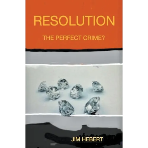 Resolution The Perfect Crime?