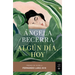 Algún Día, Hoy: Premio Fernando Lara de Novela 2019