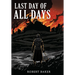 Last Day of All Days