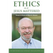 Ethics as if Jesus Mattered: Essays in Honor of Glen H. Stassen