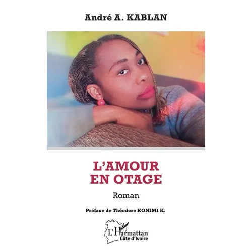 L'amour en otage: Roman