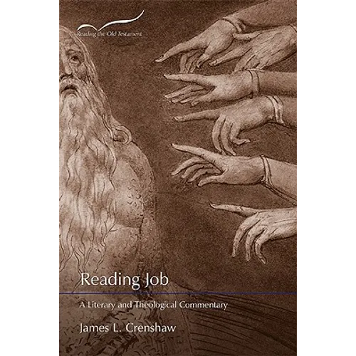 Reading Job: A Literary and Theological Commentary