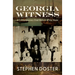 Georgia Witness: A Contemporary Oral History of the State