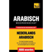 Thematische woordenschat Nederlands-Arabisch - 9000 woorden