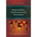Responsibility, Chastisement, and Restoration: Relational Justice in the Book of Hosea