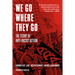 We Go Where They Go: The Story of Anti-Racist Action