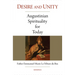 Desire and Unity: Augustinian Spirituality for Today
