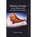 Making Strange: Beauty, Sublimity, and the (Post) Modern 'Third Aesthetic'