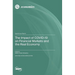 The Impact of COVID-19 on Financial Markets and the Real Economy