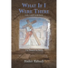What If I Were There: Via Domini in Terra