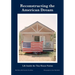 Reconstructing the American Dream: Life Inside the Tiny House Nation