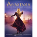 Anastasia: The New Broadway Musical