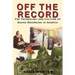 Off the Record: The Technology & Culture of Sound Recording in America