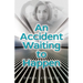An Accident Waiting to Happen: A gripping, psychological thriller with a shocking twist