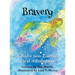 Bravery: A Baby Sea Turtle's First Adventure