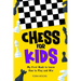 Chess for Kids: My First Book to Learn How to Play and Win
