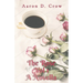 The Rose Vol 1