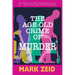 The Age-Old Crime of Murder