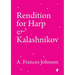 Rendition for Harp & Kalashnikov
