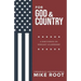 For God and Country: A Discussion on Servant Leadership