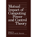 Mutual Impact of Computing Power and Control Theory