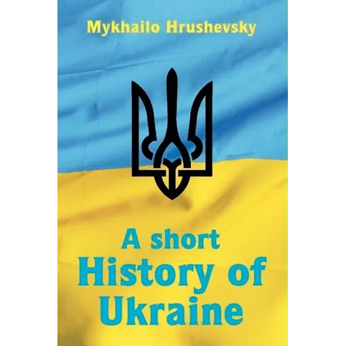 A short History of Ukraine