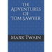 The Adventures of Tom Sawyer
