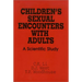 Children's Sexual Encounters with Adults