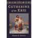 Catherine of the Erie